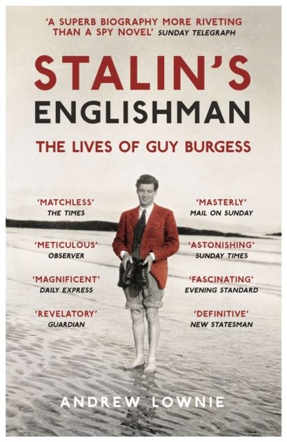 Forsidebilde av Stalin's Englishman: The Lives of Guy Burgess