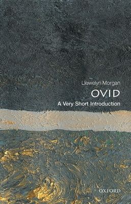 Ovid : a very short introduction