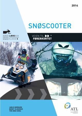 Veien til førerkortet : snøscooter