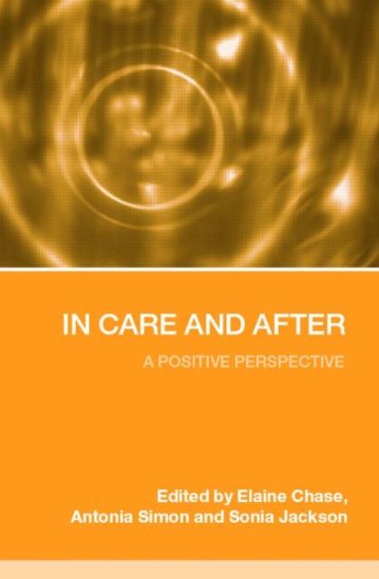 In Care and After : A Positive Perspective
