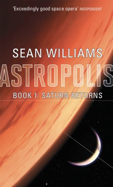 Saturn Returns : Book One of Astropolis