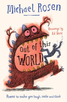 Out Of This World : Poems to Make You Laugh, Smile and Think