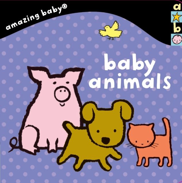 Baby Animals : Amazing Baby