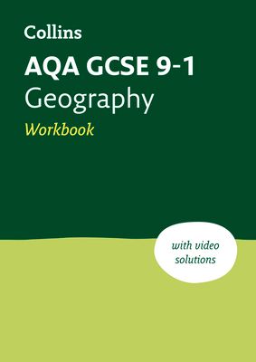 AQA GCSE 9-1 Geography Workbook : Ideal for the 2025 and 2026 Exams
