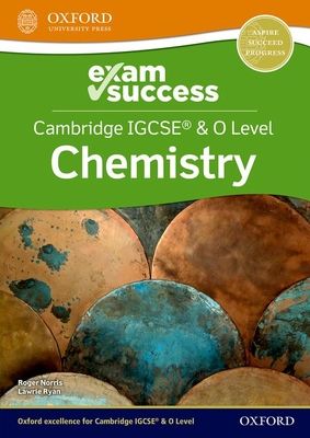 Cambridge IGCSE® & O Level Chemistry: Exam Success
