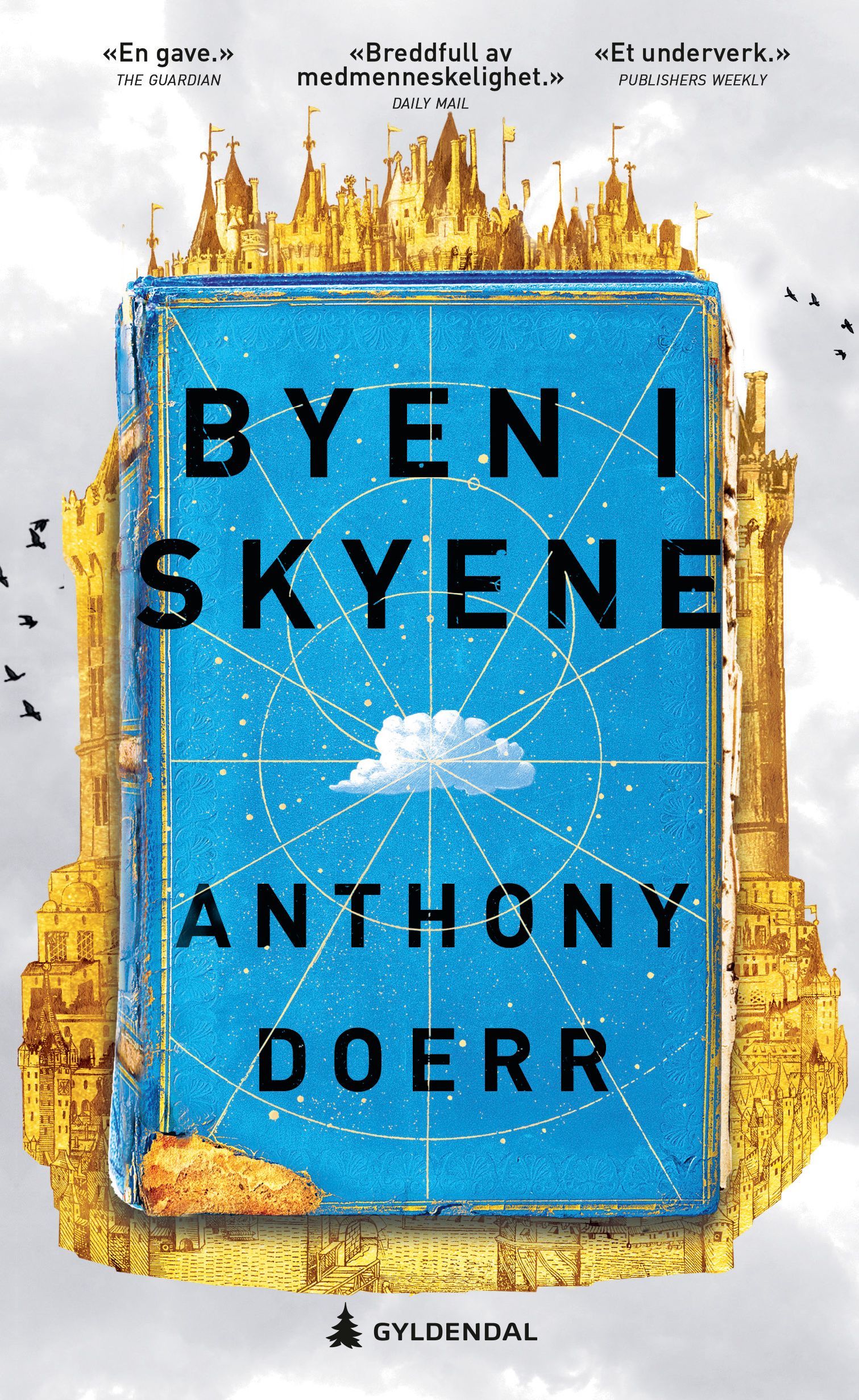 Byen i skyene : roman
