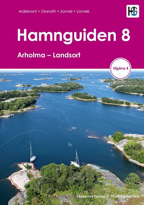 Hamnguiden. 8. Arholma - Landsort