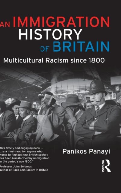 An Immigration History of Britain : Multicultural Racism since 1800