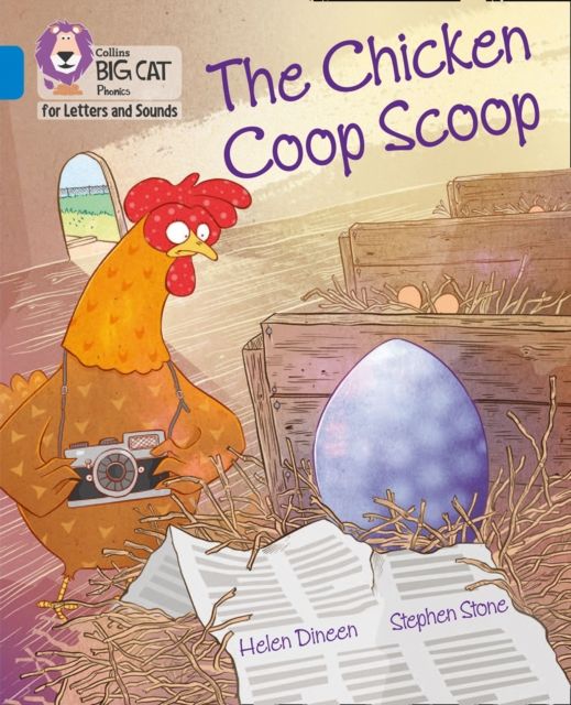 The Chicken Coop Scoop : Band 04/Blue