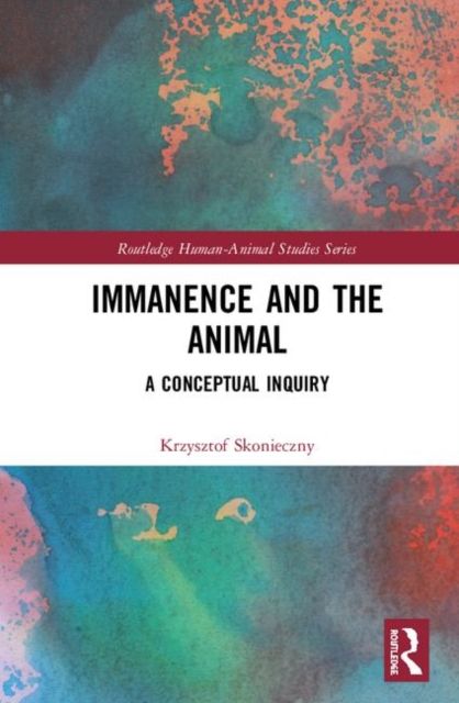 Immanence and the Animal : A Conceptual Inquiry