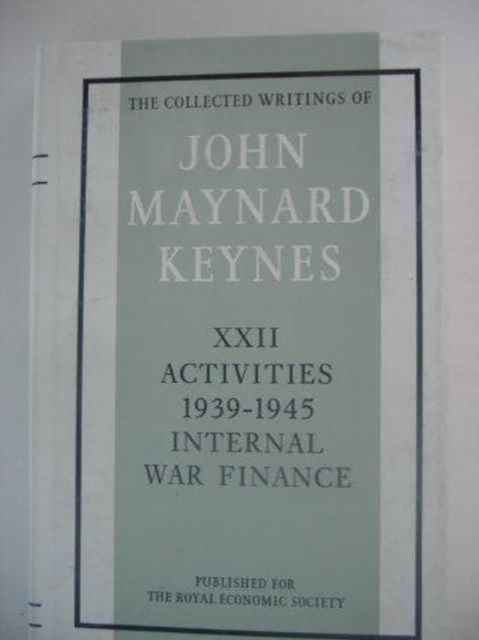 The Collected Writings of John Maynard Keynes
