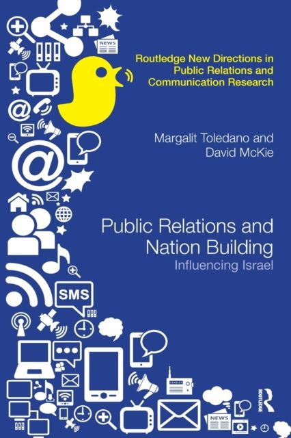 Public Relations and Nation Building : Influencing Israel