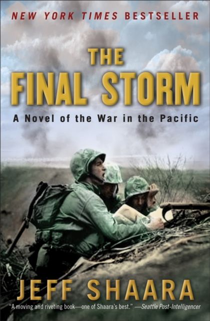 The Final Storm : A Novel of the War in the Pacific