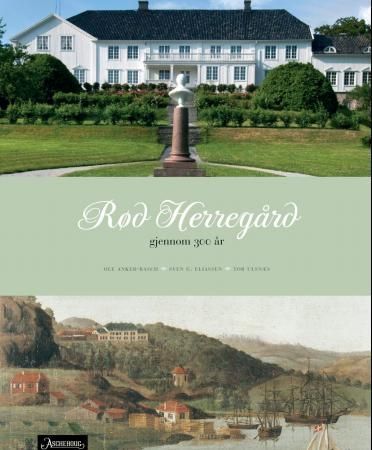 Rød herregård gjennom 300 år