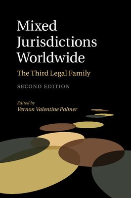 Mixed Jurisdictions Worldwide : The Third Legal Family