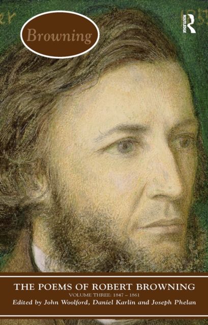 The Poems of Browning: Volume Three : 1846 - 1861