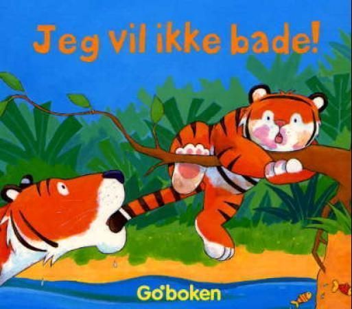 Jeg vil ikke bade!