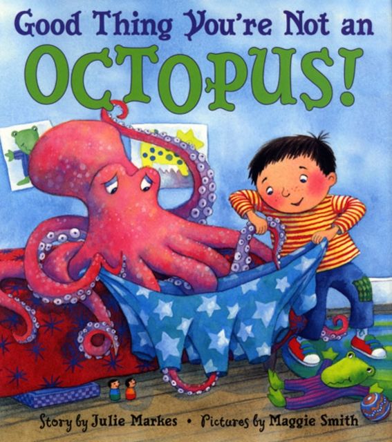 Forsidebilde av Good Thing You're Not An Octopus