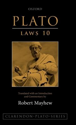Plato: Laws 10 : Translated with an introduction and commentary