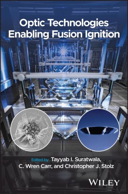 Optic Technologies Enabling Fusion Ignition