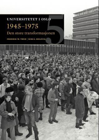 Den store transformasjonen 1945-1975 : bind 5