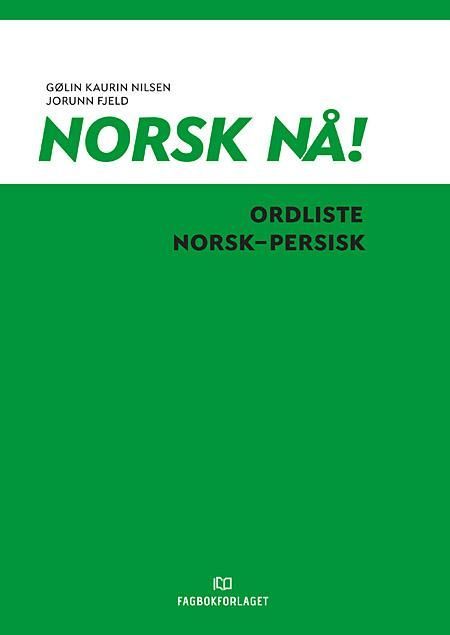 Norsk nå! : ordliste norsk-persisk