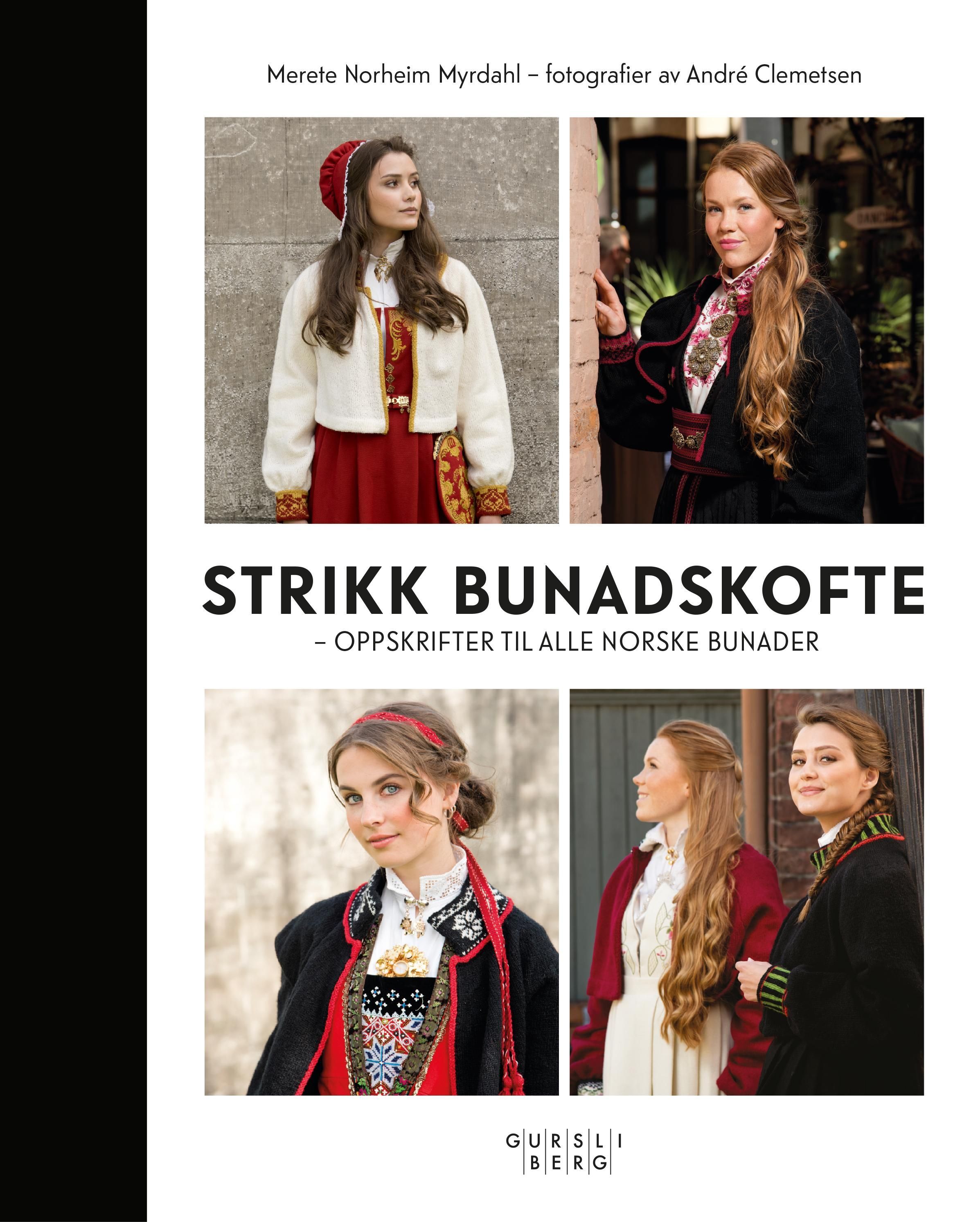 Strikk bunadskofte : oppskrifter til alle norske bunader