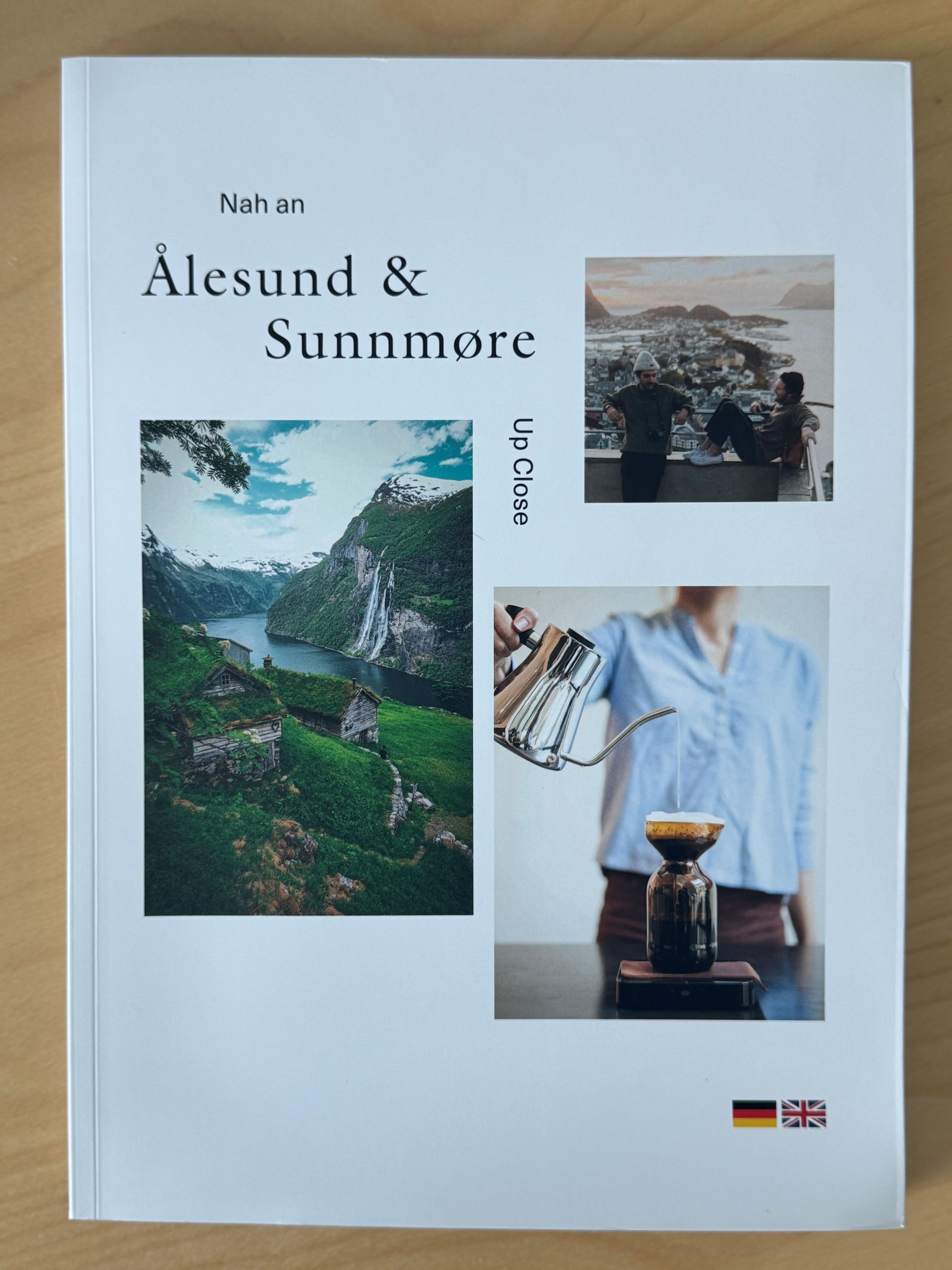 Ålesund & Sunnmøre : nah an = up close