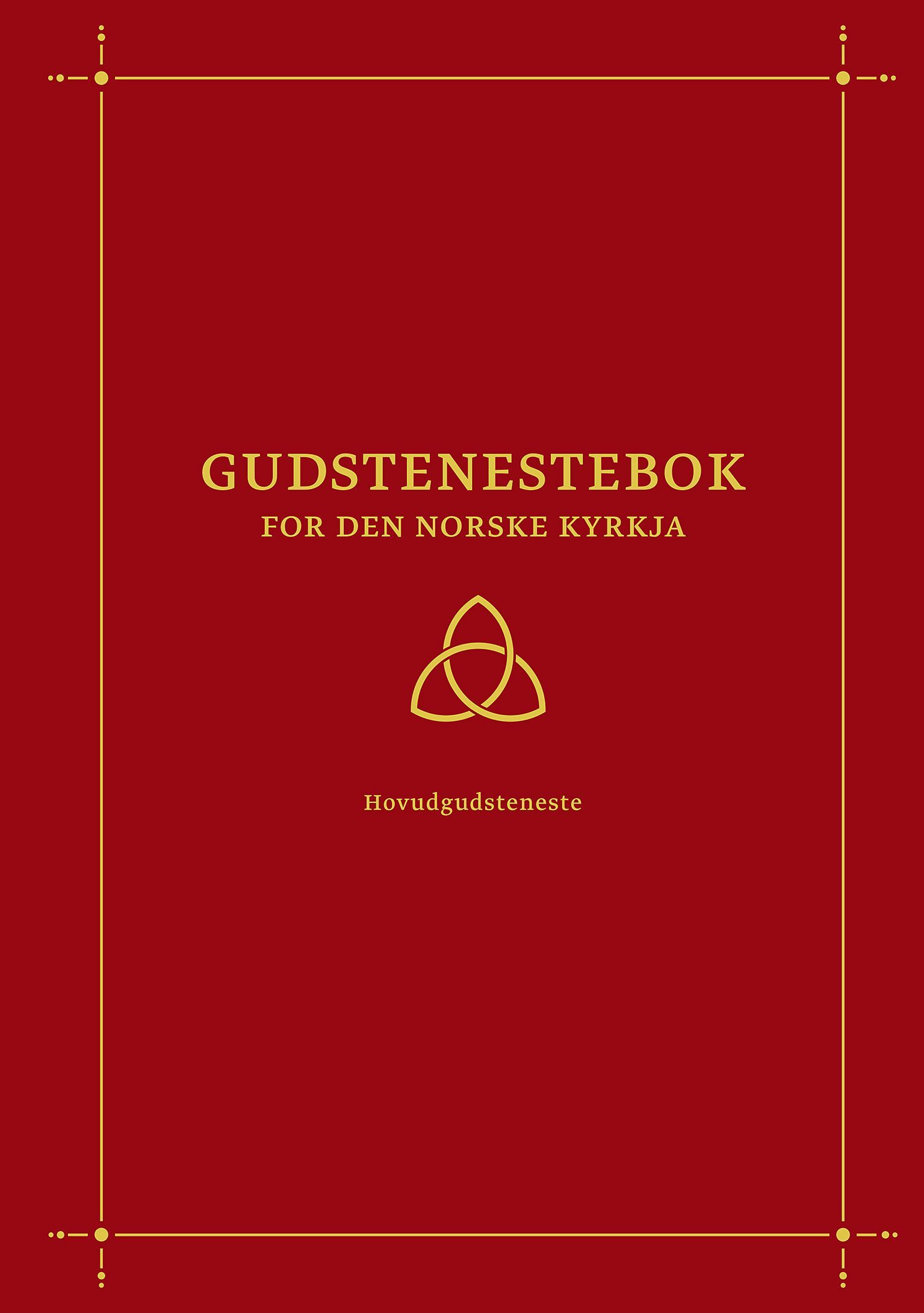 Gudstenestebok for Den norske kyrkja : hovudgudsteneste