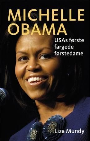 Michelle Obama : en biografi