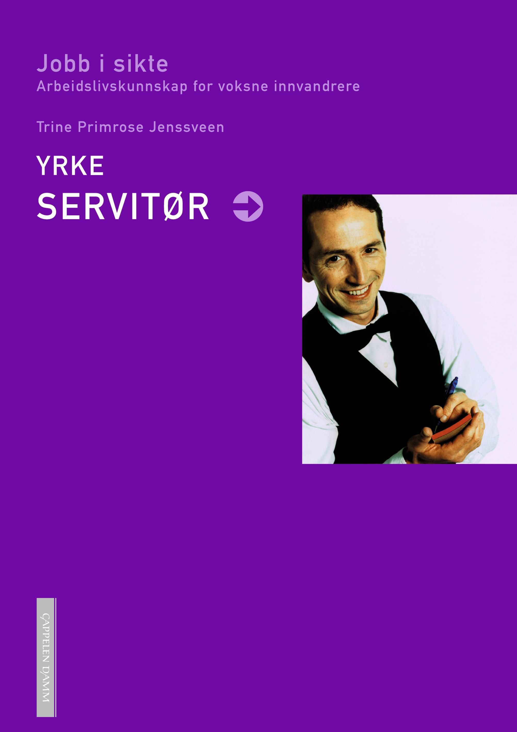 Yrke servitør : arbeidslivskunnskap for voksne innvandrere