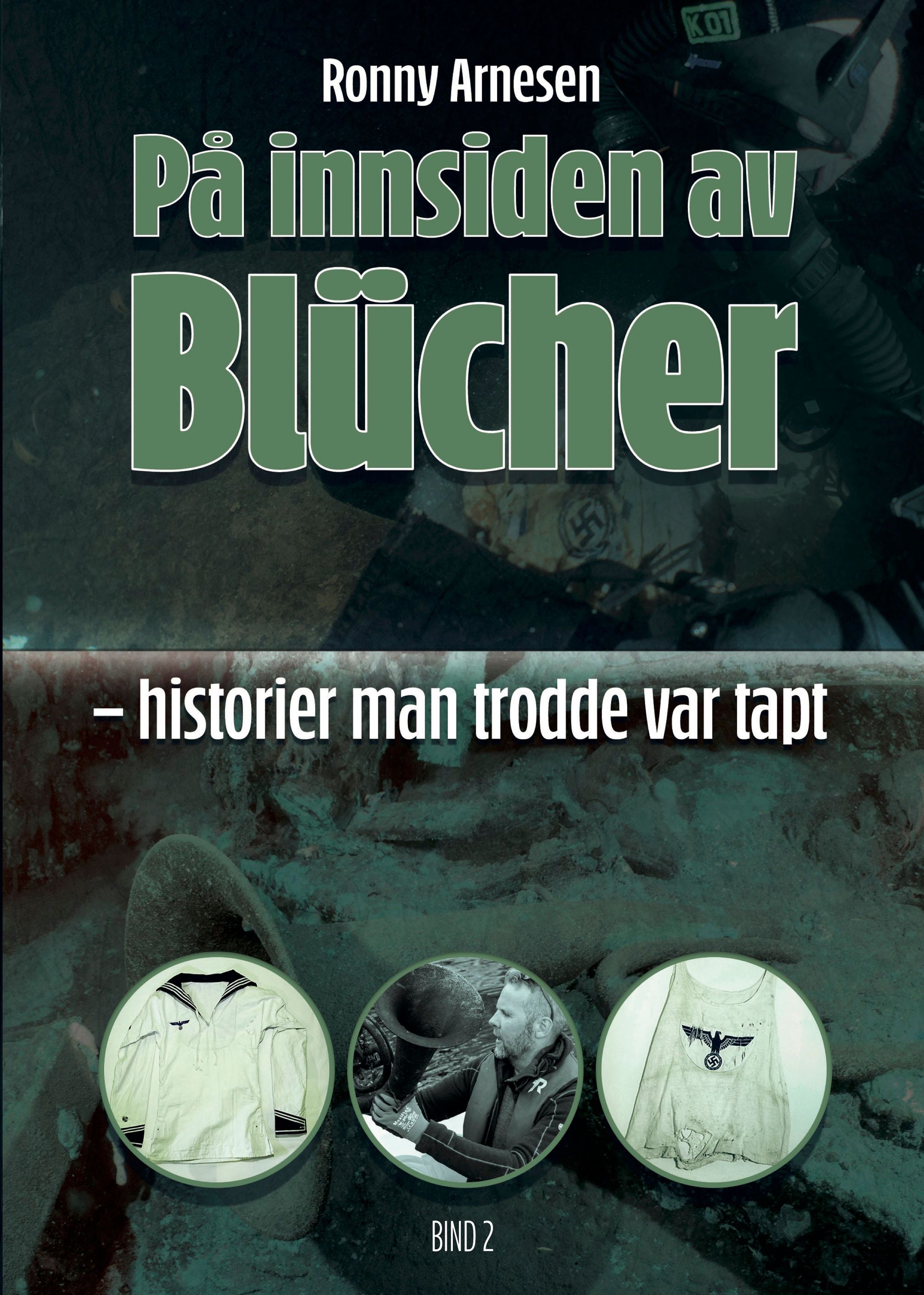 På innsiden av Blücher. Bind 2