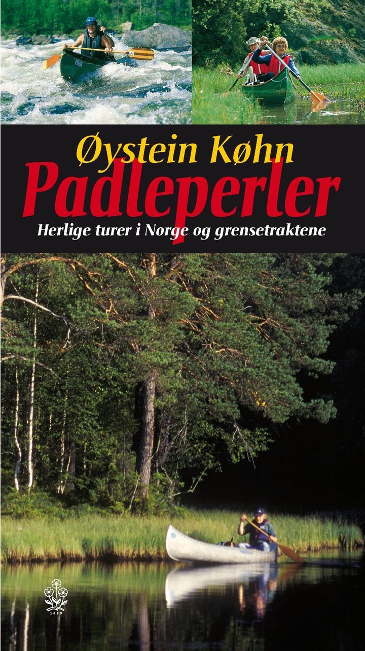 Padleperler : herlige turer i Norge og grensetraktene