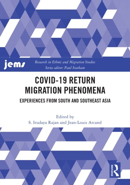 COVID-19 Return Migration Phenomena : Experiences from South and Southeast Asia