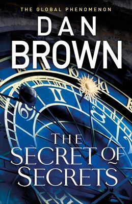 The Secret of Secrets : (Robert Langdon Book 6)