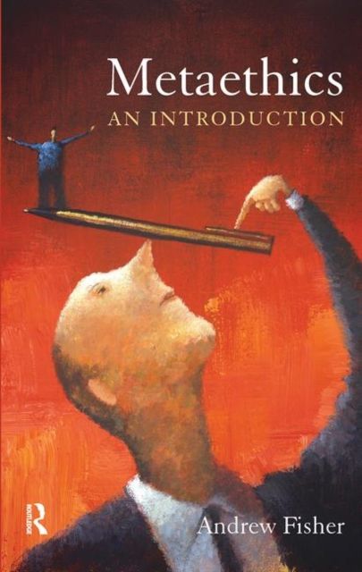 Metaethics : An Introduction