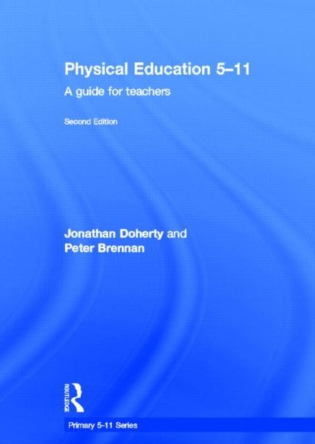 Physical Education 5-11 : A guide for teachers