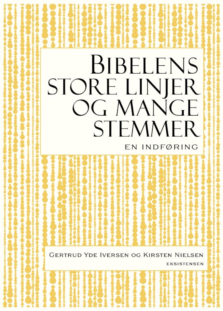 Bibelens store linjer og mange stemmer : en indføring