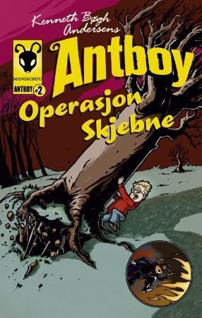 Kenneth Bøgh Andersens Antboy : operasjon skjebnespill