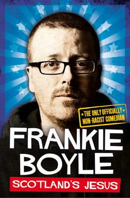Scotland’s Jesus : The Only Officially Non-Racist Comedian