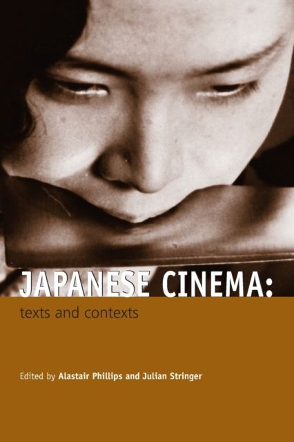 Japanese Cinema : Texts and Contexts