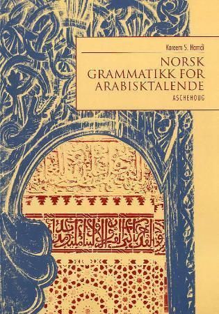 Norsk gramatikk for arabisktalende : med ordliste