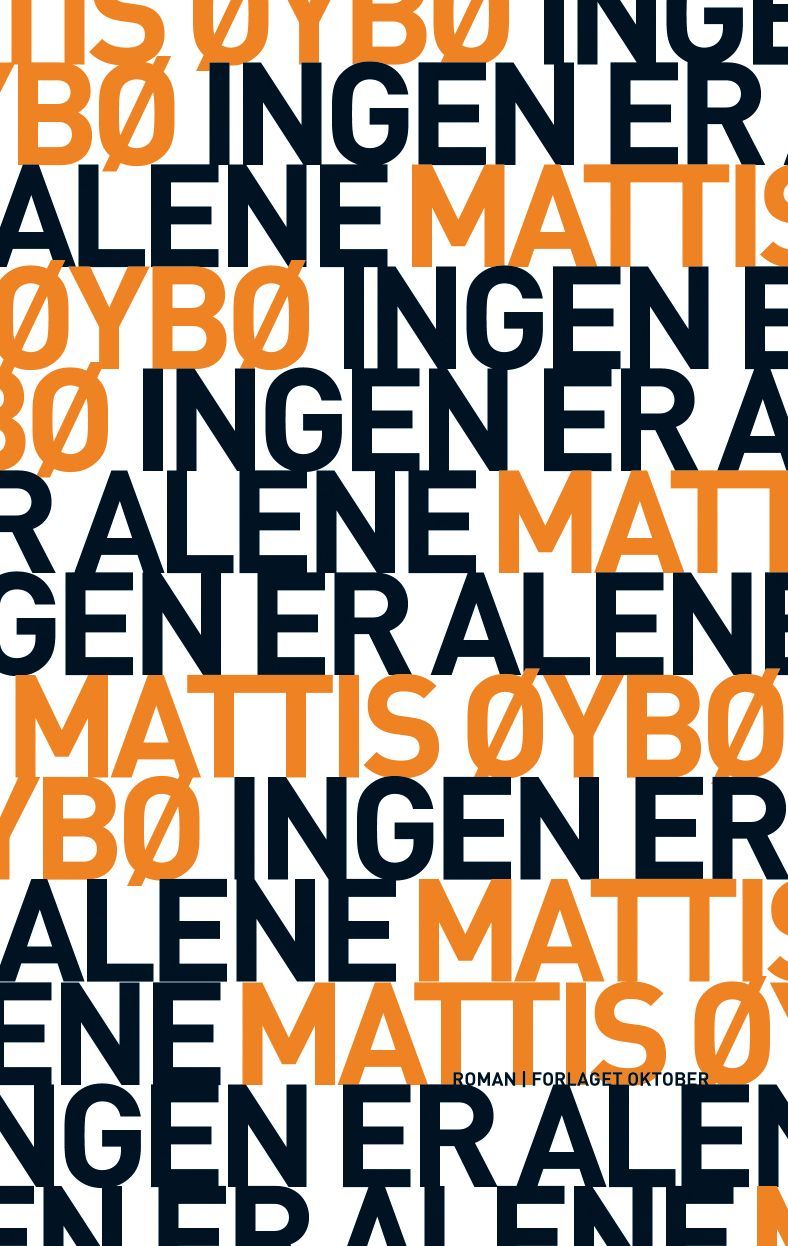 Ingen er alene : roman