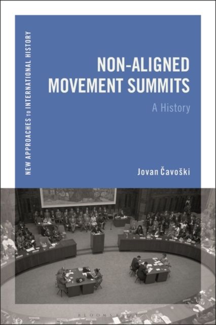 Non-Aligned Movement Summits : A History