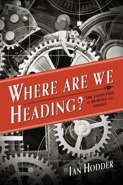 Where Are We Heading? : The Evolution of Humans and Things