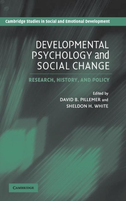 Developmental Psychology and Social Change : Research, History and Policy