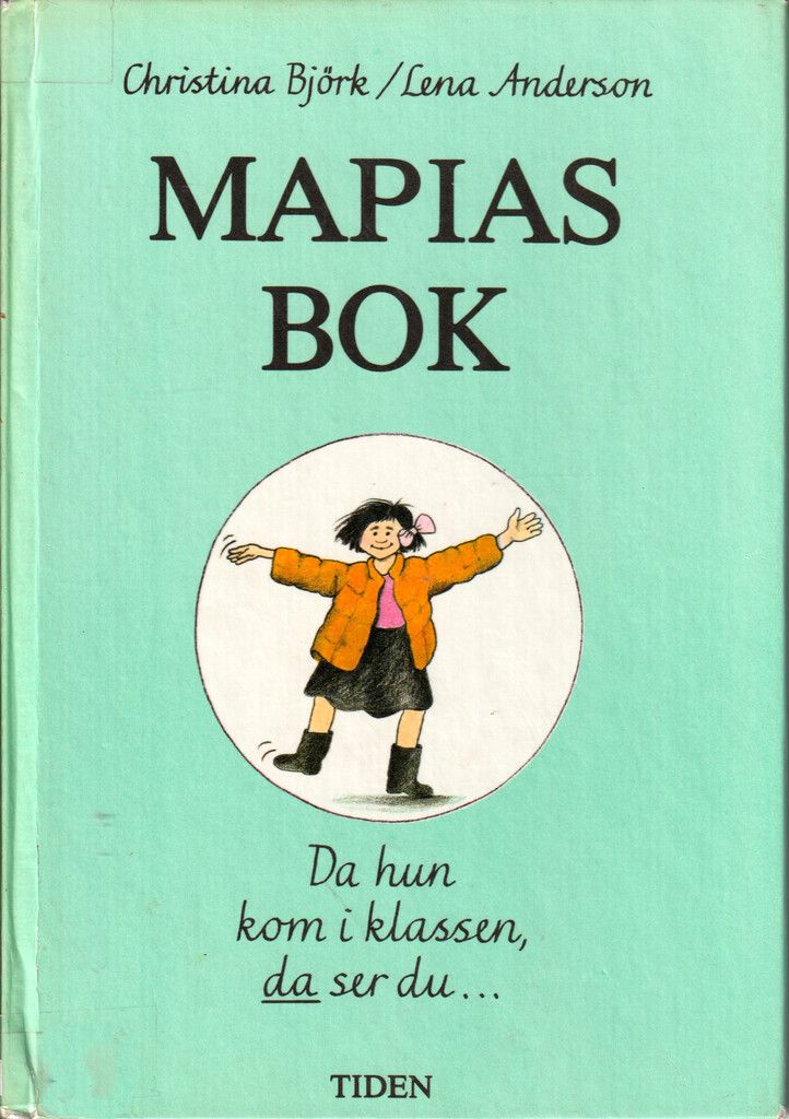 Mapias bok : da hun kom i klassen, da ser du