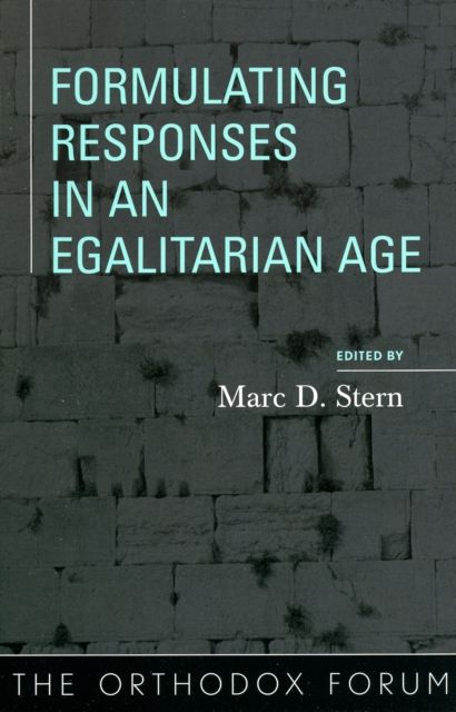 Formulating Responses in an Egalitarian Age