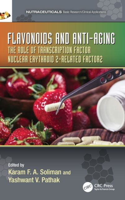 Flavonoids and Anti-Aging : The Role of Transcription Factor Nuclear Erythroid 2-Related Factor2