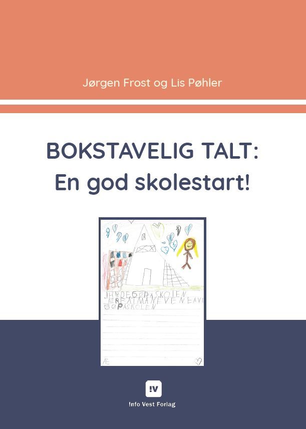 Bokstavelig talt : en god skolestart!
